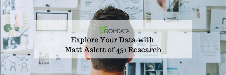 explore your data with matt aslett
