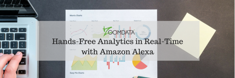 Hands Free Analytics in Real Time with Amazon Alexa