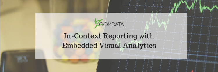 In-Context Reporting with Embedded Visual Analytics