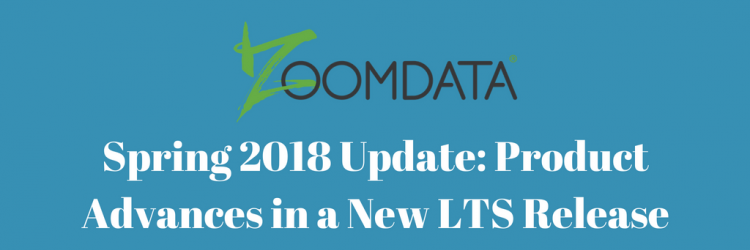 Spring 2018 Update: Product Advances in a New LTS Release